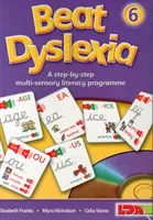 Vence a la dislexia - Un programa de alfabetización multisensorial paso a paso - Beat Dyslexia - A Step-by-step Multi-sensory Literacy Programme