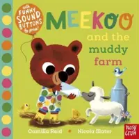 Meekoo y la granja de barro (Reid Camilla (Director editorial)) - Meekoo and the Muddy Farm (Reid Camilla (Editorial Director))