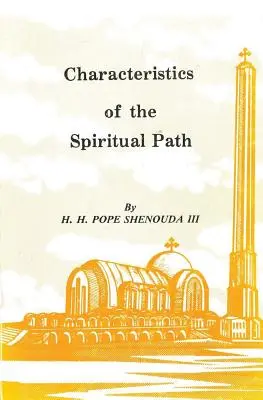 Características del camino espiritual - Characteristics of the Spiritual Path