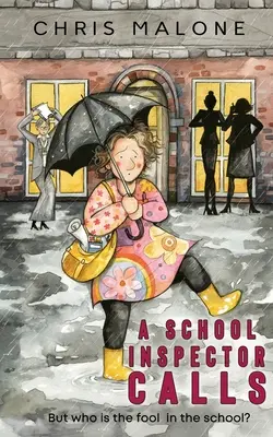 A School Inspector Calls: Pero, ¿quién es el tonto de la escuela? - A School Inspector Calls: But Who is the Fool in the School?