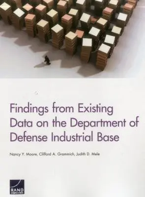 Conclusiones de los datos existentes sobre la base industrial del Departamento de Defensa - Findings from Existing Data on the Department of Defense Industrial Base