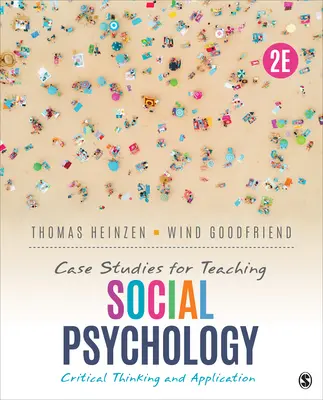 Casos prácticos para la enseñanza de la psicología social: Pensamiento crítico y aplicación - Case Studies for Teaching Social Psychology: Critical Thinking and Application