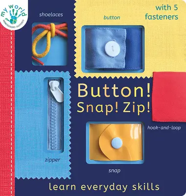 ¡Botón! ¡Chasquido! ¡Zip! Aprende habilidades cotidianas - Button! Snap! Zip!: Learn Everyday Skills