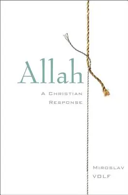 Alá: Una respuesta cristiana - Allah: A Christian Response