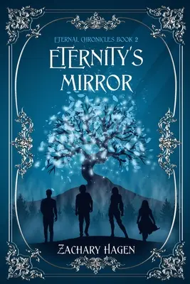 El espejo de la eternidad - Eternity's Mirror