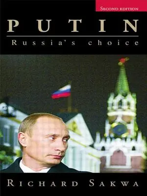 Putin La elección de Rusia - Putin: Russia's Choice