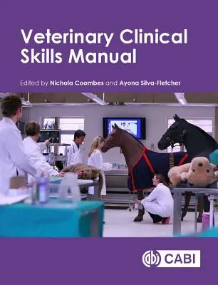 Manual de habilidades clínicas veterinarias - Veterinary Clinical Skills Manual