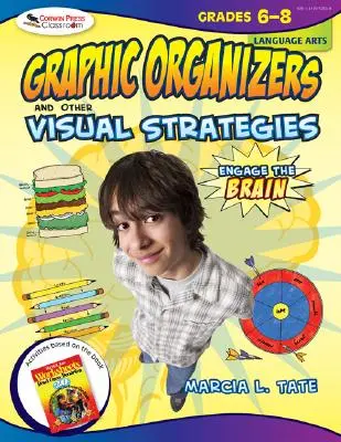 Engage the Brain: Organizadores gráficos y otras estrategias visuales, lengua y literatura, 6.º a 8.º grado - Engage the Brain: Graphic Organizers and Other Visual Strategies, Language Arts, Grades 6-8