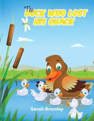 El pato que perdió su graznido - The Duck Who Lost His Quack