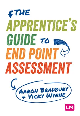 Guía del aprendiz para la evaluación del punto final - The Apprentice's Guide to End Point Assessment