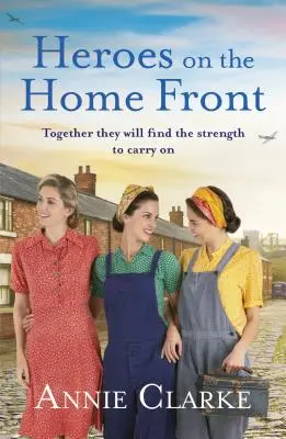 Heroes on the Home Front - Una maravillosa y edificante historia de guerra - Heroes on the Home Front - A wonderfully uplifting wartime story