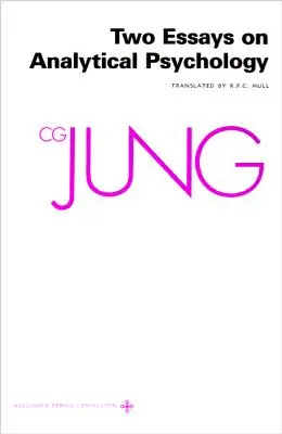 Obras Completas de C.G. Jung, Volumen 7: Dos Ensayos de Psicología Analítica - Collected Works of C.G. Jung, Volume 7: Two Essays in Analytical Psychology