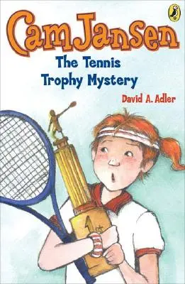 CAM Jansen y el misterio del trofeo de tenis #23 - CAM Jansen and the Tennis Trophy Mystery #23