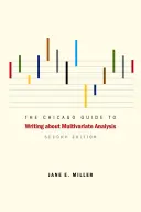 Guía de Chicago para escribir sobre análisis multivariante - The Chicago Guide to Writing about Multivariate Analysis