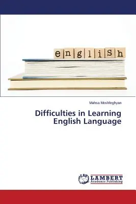 Dificultades en el aprendizaje de la lengua inglesa - Difficulties in Learning English Language