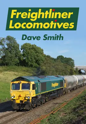 Locomotoras Freightliner - Freightliner Locomotives