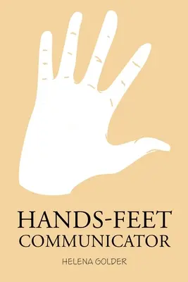 Comunicador con las manos en los pies - Hands-Feet Communicator