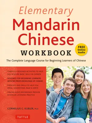 Cuaderno de trabajo de chino mandarín elemental: ¡Aprende a hablar, leer y escribir en chino de forma fácil! (Audio complementario) - Elementary Mandarin Chinese Workbook: Learn to Speak, Read and Write Chinese the Easy Way! (Companion Audio)