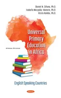Educación primaria universal en África - Países de habla inglesa - Universal Primary Education in Africa - English Speaking Countries