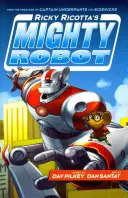 El poderoso robot de Ricky Ricotta - Ricky Ricotta's Mighty Robot