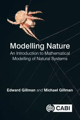 Modelización de la naturaleza: Introducción a la modelización matemática de los sistemas naturales - Modelling Nature: An Introduction to Mathematical Modelling of Natural Systems