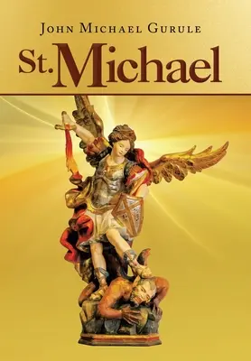 San Miguel - St. Michael