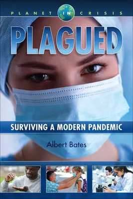 Plagado: Sobrevivir a una pandemia moderna - Plagued: Surviving a Modern Pandemic