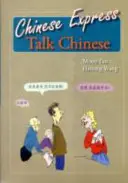 Expreso Chino: Habla chino - Chinese Express: Talk Chinese