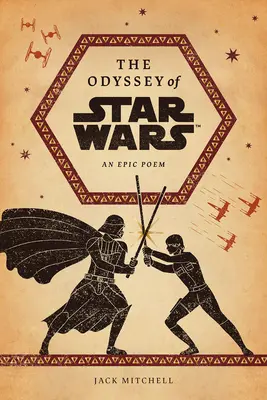 La odisea de Star Wars: un poema épico - The Odyssey of Star Wars: An Epic Poem