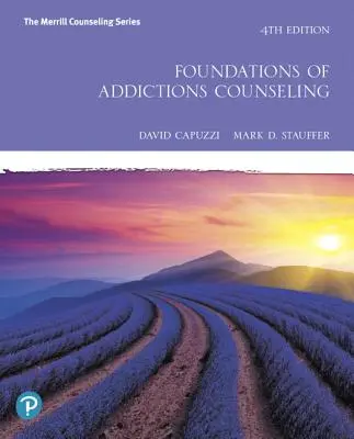 Fundamentos del asesoramiento en adicciones - Foundations of Addictions Counseling