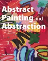 Pintura abstracta y abstracción - Abstract Painting and Abstraction