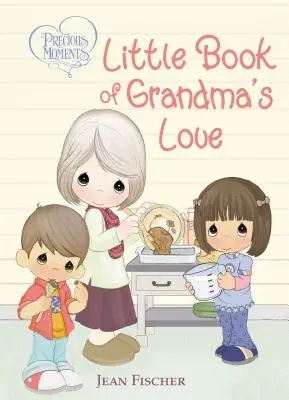 Momentos preciosos: Pequeño libro del amor de la abuela - Precious Moments: Little Book of Grandma's Love