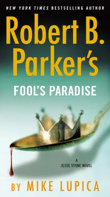 El paraíso de los tontos, de Robert B. Parker - Robert B. Parker's Fool's Paradise