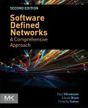 Redes definidas por software: Un enfoque integral - Software Defined Networks: A Comprehensive Approach