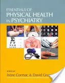 Fundamentos de salud física en psiquiatría - Essentials of Physical Health in Psychiatry