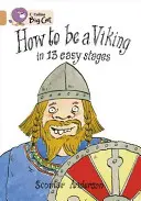 Cómo ser un vikingo en 13 sencillas etapas - How to Be a Viking in 13 Easy Stages