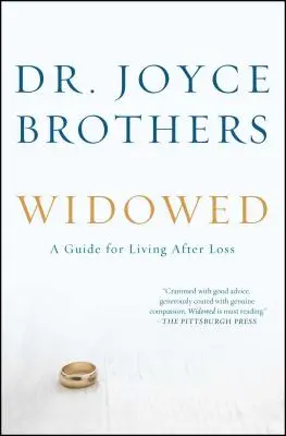 Viudo: Guía para vivir después de la pérdida - Widowed: A Guide for Living After Loss