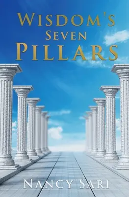 Los siete pilares de la sabiduría - Wisdom's Seven Pillars