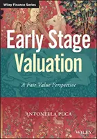 Early Stage Valuation: Una perspectiva de valor razonable - Early Stage Valuation: A Fair Value Perspective