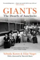 Gigantes - Los enanos de Auschwitz - Giants - The Dwarfs of Auschwitz