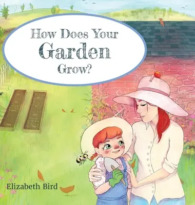 ¿Cómo crece tu jardín? - How Does Your Garden Grow?