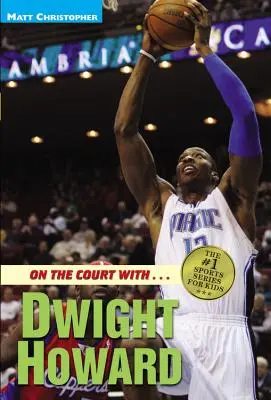 En la cancha con...Dwight Howard - On the Court With...Dwight Howard