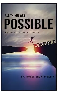 Todo es posible - All Things Are Possible