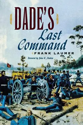 El último comando de Dade - Dade's Last Command