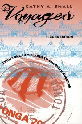 Viajes: De las aldeas tonganas a los suburbios estadounidenses - Voyages: From Tongan Villages to American Suburbs