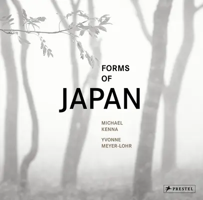 Michael Kenna Formas de Japón - Michael Kenna: Forms of Japan