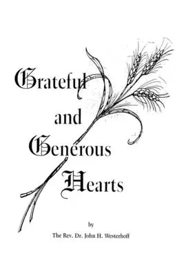 Corazones agradecidos y generosos - Grateful and Generous Hearts