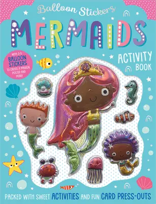 Libro de actividades de sirenas con globos adhesivos - Balloon Stickers Mermaids Activity Book