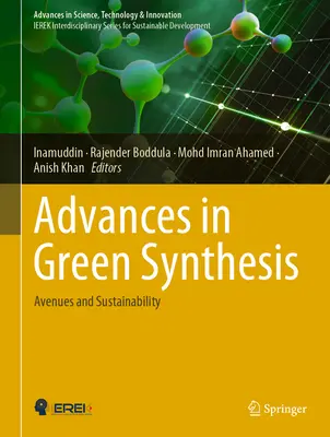 Avances en síntesis verde: Vías y sostenibilidad - Advances in Green Synthesis: Avenues and Sustainability