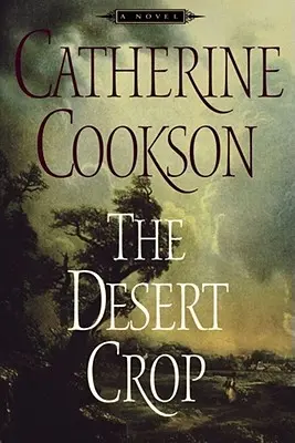 La cosecha del desierto - The Desert Crop